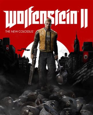 Wolfenstein II: The New Colossus - A Frantic FPS Exploding With Action and Nazi-Bashing Goodness!